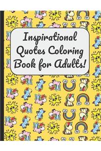 Inspirational Quotes Coloring Book for Adults!