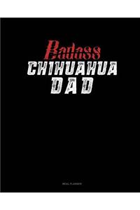 Badass Chihuahua Dad
