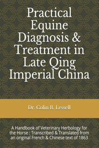 Practical Equine Diagnosis & Treatment in Late Qing Imperial China