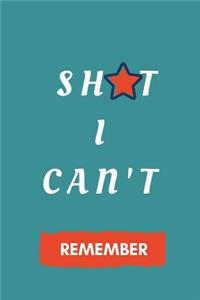 Sh*t I Can't Remember