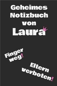 Geheimes Notizbuch Von Laura. Finger Weg! Eltern Verboten!