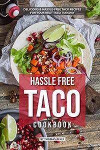 Hassle Free Taco Cookbook