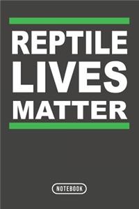 Reptile Lives Matter