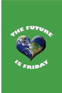 The Future is Friday