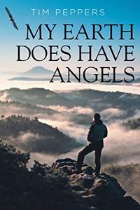 My Earth Does Have Angels