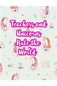 Teachers and Unicorns Rule the World