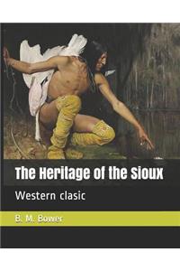 The Heritage of the Sioux