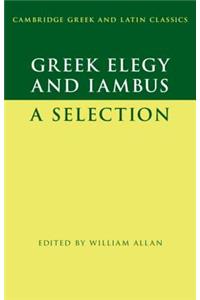 Greek Elegy and Iambus