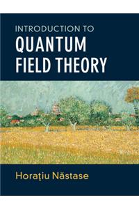 Introduction to Quantum Field Theory