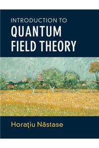 Introduction to Quantum Field Theory