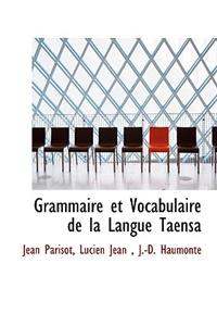 Grammaire Et Vocabulaire de La Langue Taensa