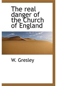 The Real Danger of the Church of England