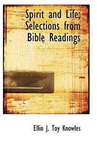 Spirit and Life; Selections from Bible Readings