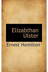Elizabthan Ulster