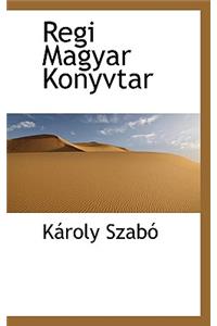 Regi Magyar Konyvtar