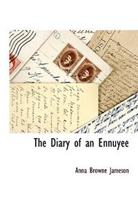 The Diary of an Ennuyee