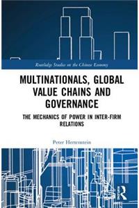 Multinationals, Global Value Chains and Governance