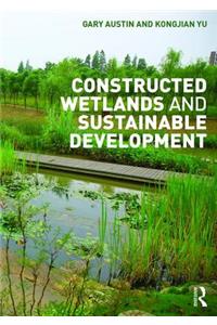 Constructed Wetlands and Sustainable Development