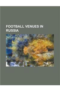 Football Venues in Russia