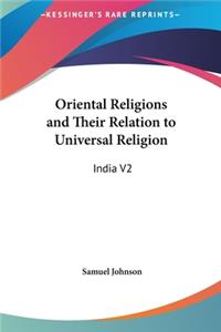 Oriental Religions and Their Relation to Universal Religion