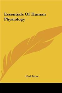 Essentials Of Human Physiology