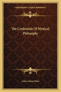 The Credentials of Mystical Philosophy