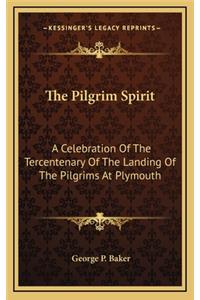 The Pilgrim Spirit