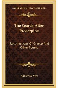The Search After Proserpine