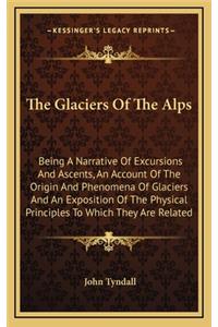 The Glaciers Of The Alps