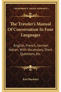 The Traveler's Manual of Conversation in Four Languages