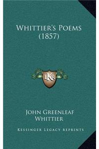 Whittier's Poems (1857)