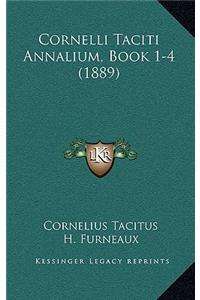 Cornelli Taciti Annalium, Book 1-4 (1889)