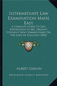 Intermediate Law Examination Made Easy