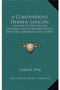 A Compendious Hebrew Lexicon