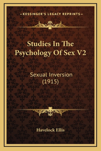 Studies In The Psychology Of Sex V2