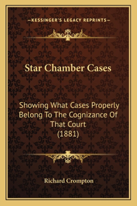 Star Chamber Cases