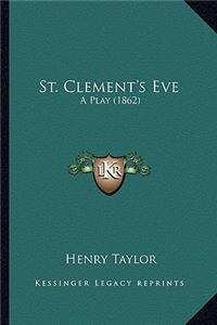 St. Clement's Eve