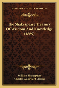 Shakespeare Treasury Of Wisdom And Knowledge (1869)