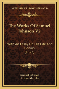 The Works Of Samuel Johnson V2