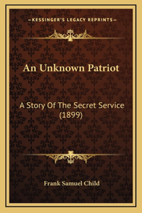 An Unknown Patriot