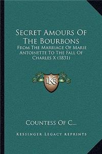 Secret Amours Of The Bourbons