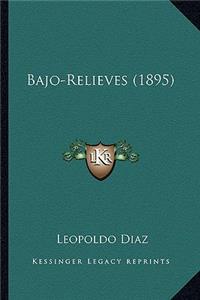 Bajo-Relieves (1895)