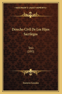 Derecho Civil De Los Hijos Sacrilegos