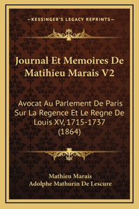 Journal Et Memoires De Matihieu Marais V2