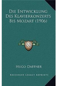 Entwicklung Des Klavierkonzerts Bis Mozart (1906)