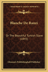 Blanche De Ranzi