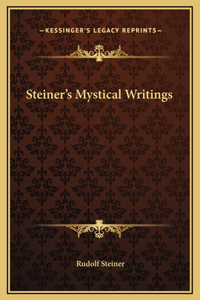 Steiner's Mystical Writings