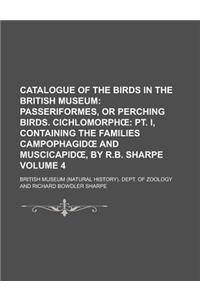 Catalogue of the Birds in the British Museum Volume 4