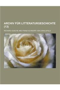 Archiv Fur Litteraturgeschichte (13)
