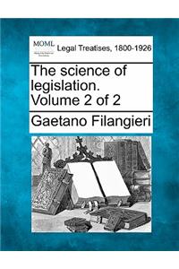 The Science of Legislation. Volume 2 of 2